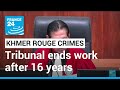 Khmer rouge tribunal ends work after 16 years three judgments  france 24 english