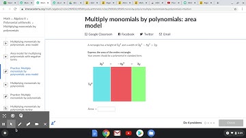 Multiply monomials by polynomials: area model