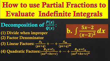 How to use Partial Fractions to Evaluate Integrals - part b