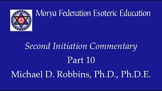 Second Initiation Commentary - Program 10