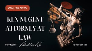 Famous Ken Nugent Attorney at Law | Kenneth S. Nugent | Personal Injury Lawyer Ken Nugent Wealth