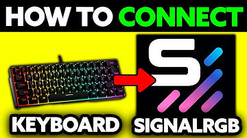 How To Connect Keyboard to SignalRGB (2025) - Step by Step