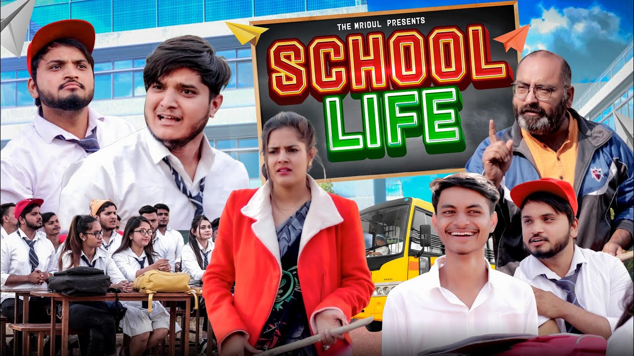 School Life | the mridul | Pragati | Nitin - YouTube