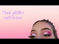 Makeup Tutorial || Pink Glitter Cutcrease
