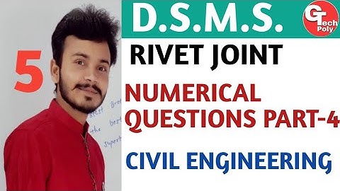 DSMS | Rivet joint | Numerical Questions | Civil Engineering by Gaurav Sir #GtechPoly