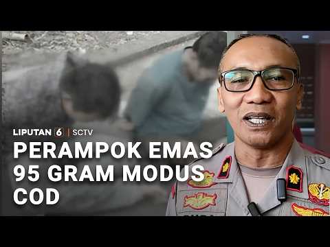 Perampokan Emas 95 Gram Bermodus COD | Liputan 6