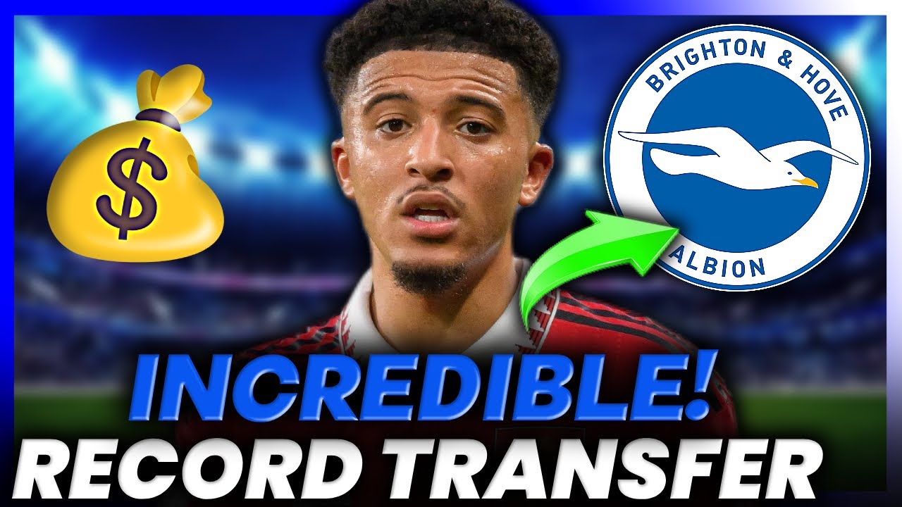 🚨🤑TRANSFER NEWS! JADON SACHO ON BRIGHTON?!BRIGHTON AND HOVE ALBION NEWS