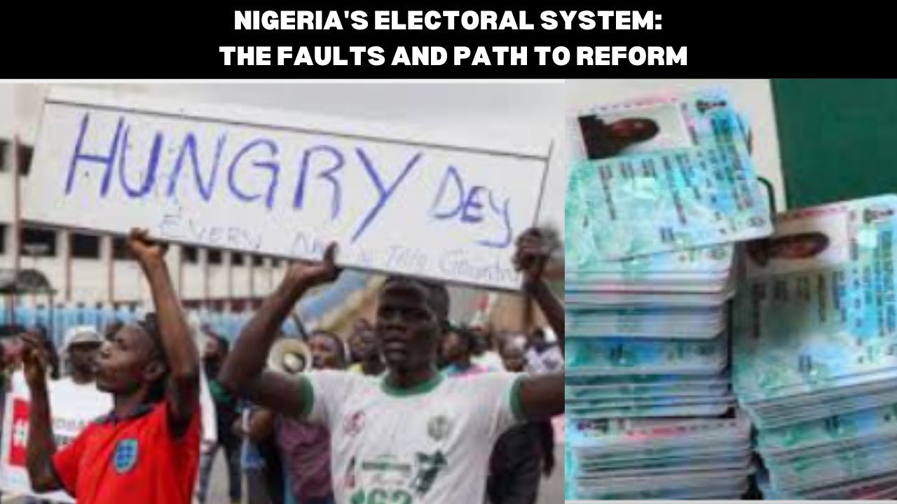 Nigeria's Electoral System The Faults and Path to Reform