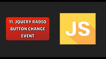 11.  jquery radio button change event
