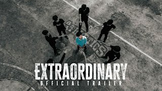 Extraordinary |  Trailer