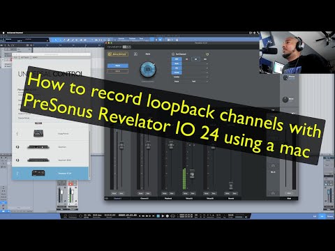 How to Record Loopback channels with PreSonus Revelator IO 24 on a mac