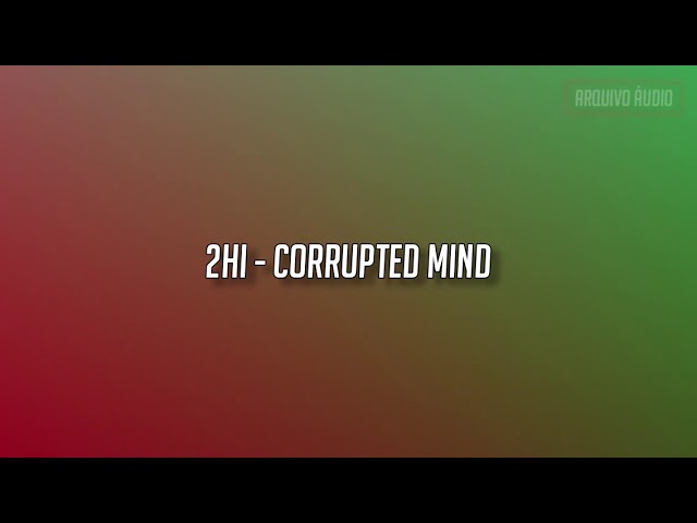 Παρακολούθηση 2HI - CORRUPTED MIND στο YouTube Παρακολούθηση 2HI - CORRUPTED MIND στο YouTube