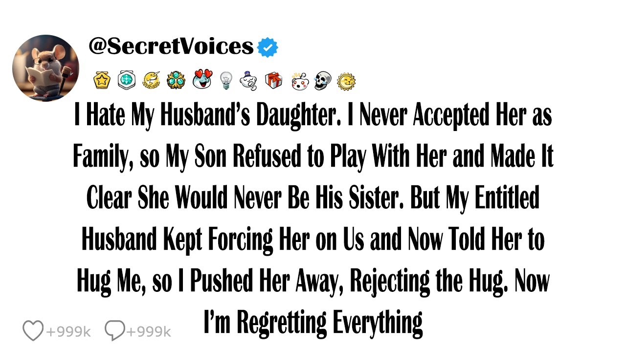 I Hate My Husband’s Daughter. I Never Accepted Her as Family, so My Son Refused to Play With Her ...