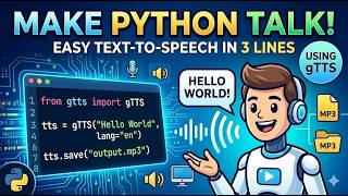 Make Python Talk in 3 Lines gTTS Explained
