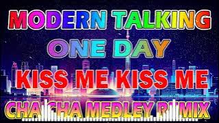 BAGONG DISCO⚡MODER TALKING-ONE DAY-KISS ME KISS ME⚡NONSTOP CHA CHA MEDLEY REMIX 2023💕