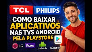COMO BAIXAR APLICATIVOS NAS TVS ANDROID PELA PLAYSTORE #playstore #tcl #firestick #mistick #android