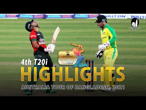Bangladesh vs Australia Highlights || 4th T20i || Australia tour of Bangladesh 2021