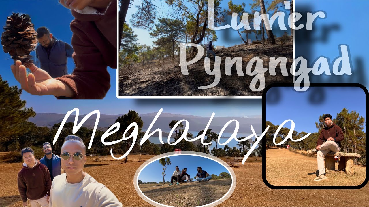 Lum’er Pyngngad / Meghalaya 