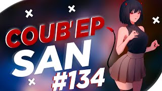 СOUB&#39;EP SAN #134  | anime amv / gif / music / аниме / coub / BEST COUB /