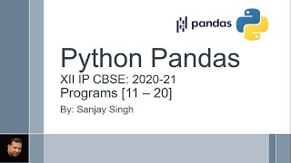 PART-18 PYTHON XII IP 2020-21 Programs (11 - 20)