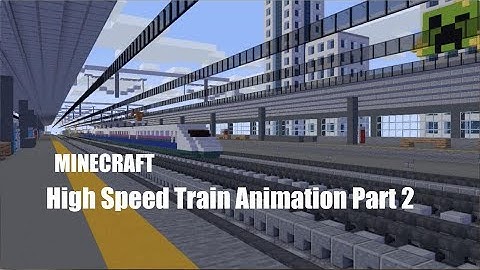 Shinkansen in Minecraft Animation Part 2