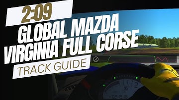 iRacing Track Guide MX5 Virginia Full Course | Telemetry Included | VIR Full Course Global Mazda MX5