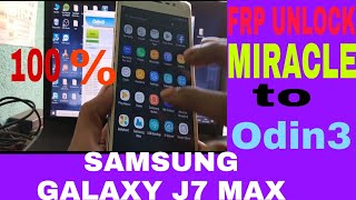 Samsung J7 Max FRP UNLOCK//miracle box