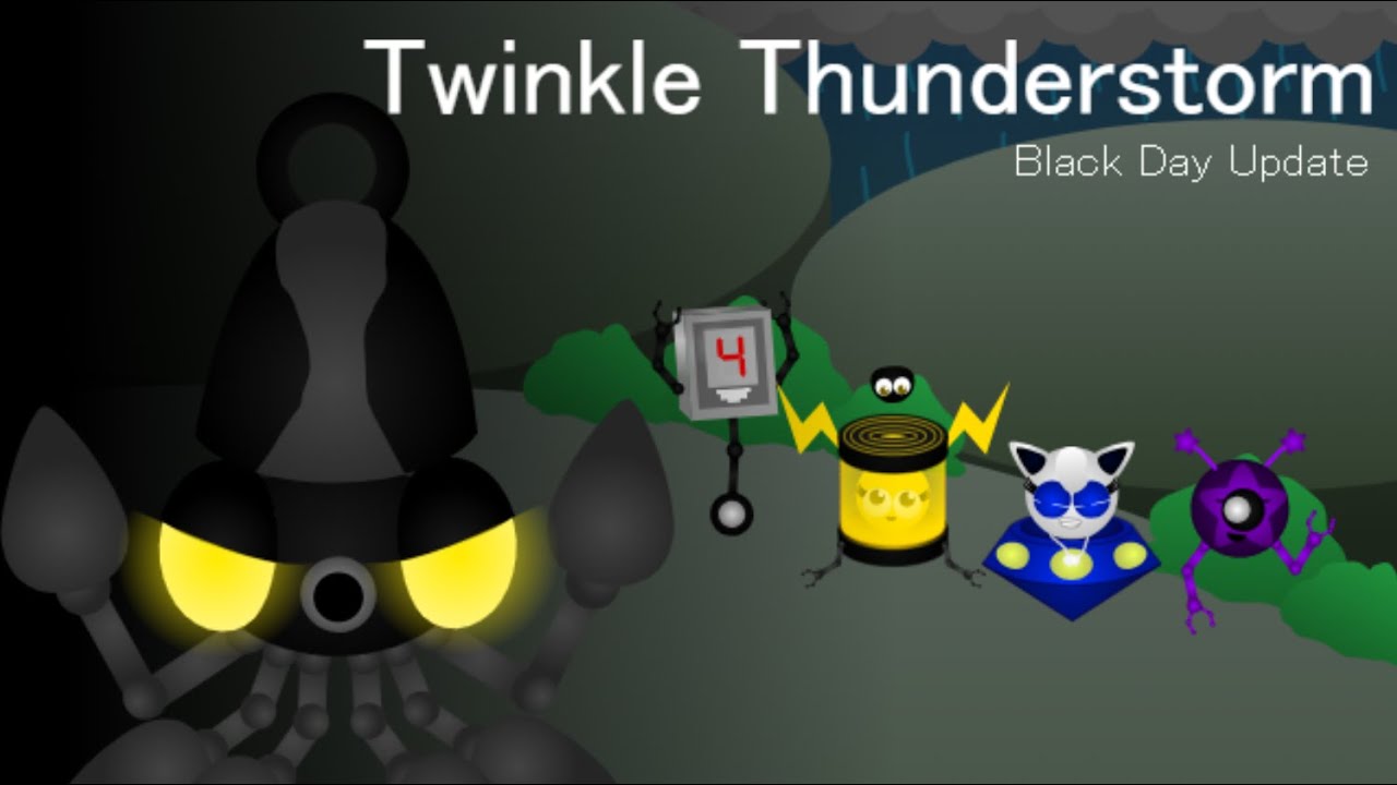 Musical Minibots - Twinkle Thunderstorm - Black Day Update