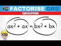 Gr 9 Grade 9 Factorisation: Introduction to Grouping Method