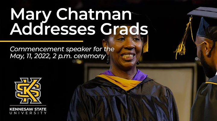 Spring Commencement - May 11th, 2022 Guest speaker: Dr. Mary Chatman