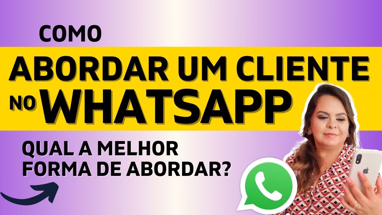 Como Abordar Um Cliente Pelo Whatsapp Exemplos