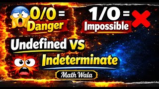 Undefined vs Indeterminate Math Wala 