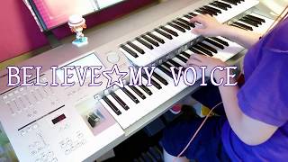 Video thumbnail of "直筆楽譜だけで♪BELIEVE☆MY VOICE／一ノ瀬トキヤ【エレクトーン】"