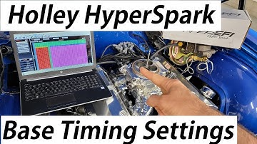 Holley HyperSpark Base Timing Settings