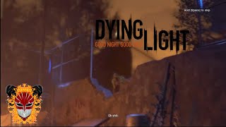 BE HOME BFORE DARK!| Dying Light | EP.03
