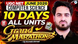 UGC NET Computer Science Unit-7 Complete Revision | UGC NET 2026 | Muneeb Sir