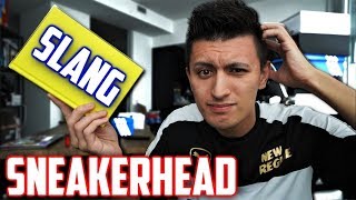 You ARE NOT a SNEAKERHEAD Unless You KNOW THESE! EVERY Sneakerhead Term!