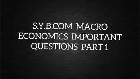S.Y.B.COM Business Economics (macro) New Syllabus Important questions part1 #sppu #economics