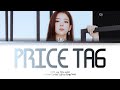 ITZY Lia (있지 리아) - Price Tag (Cover) (Color Coded Lyrics Eng/가사)