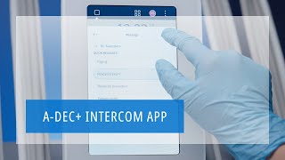 A-dec+ Intercom App