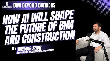 How AI Will Shape the Future of BIM and Construction