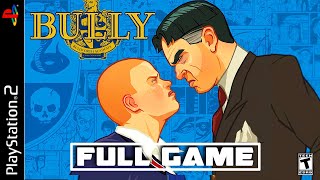 BULLY - Full PS2 Gameplay Walkthrough | FULL GAME (PS2 Longplay)