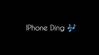 IPhone Ding Original Ringtone Notification Sound