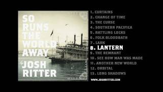 08. "Lantern" (Josh Ritter, from 2010 album "So Runs the World Away") chords