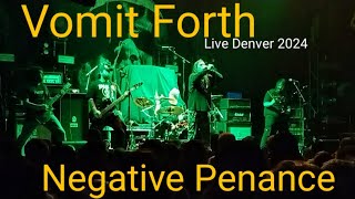 Vomit Forth - Negative Penance (Live 2024)