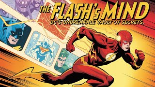 The Flashs Mind Dcs Unbreakable Vault Of Secrets