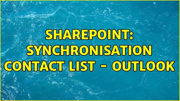 Sharepoint: Synchronisation Contact List - Outlook