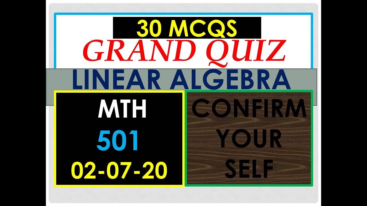 MTH 501 GRAND QUIZ