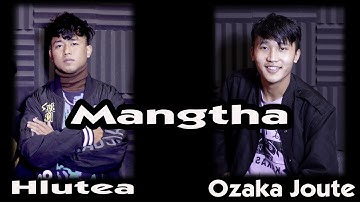 Ozaka Joute & Hlutea - Mangtha