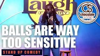 Balls Are Way Too Sensitive | Comedian Blaq Ron | Chocolate Sundaes Stand Up Comedy - FULL SET!